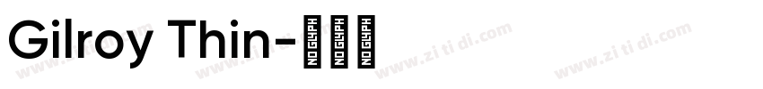 Gilroy Thin字体转换